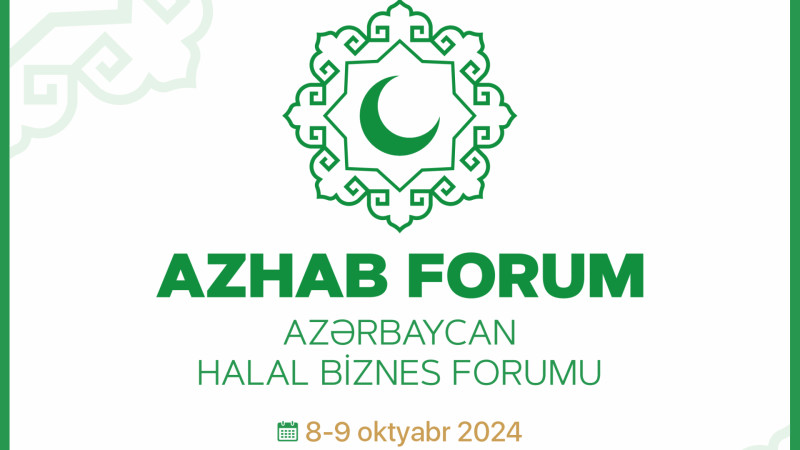 Azərbaycanda Halal Biznes və Turizm Forumu keçiriləcək