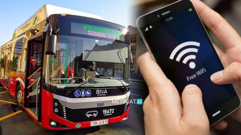 “BakuBus” avtobuslarında Wi-Fi nə vaxt işləyəcək? - RƏSMİ