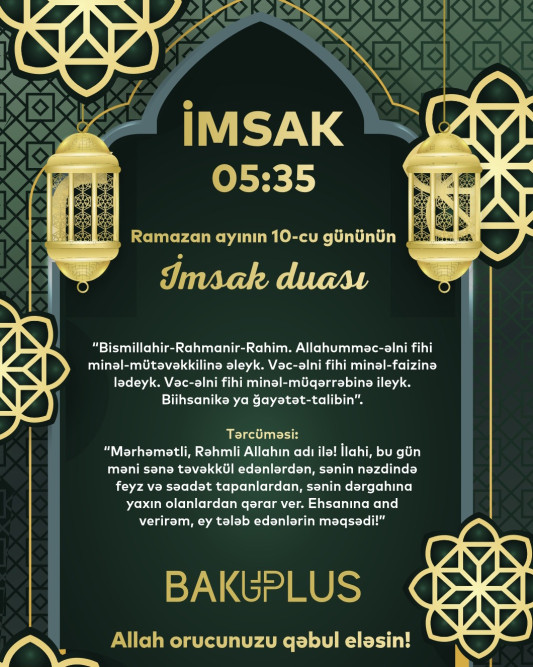 Ramazan ayının onuncu gününün imsak, iftar və namaz vaxtları