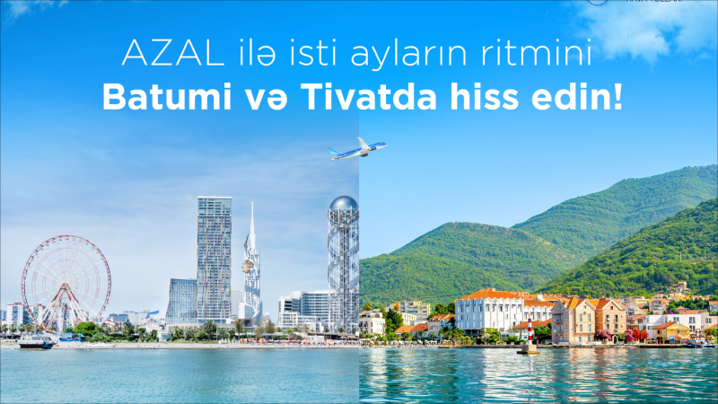 AZAL iki kurort şəhərinə uçuşlara başlayır