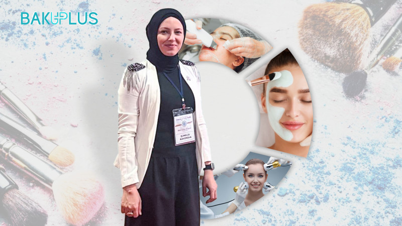 “Kosmetoloji prosedurların nəticəsini dərhal gözləmək yanlışdır” - Kosmetoloq ilə ÖZƏL MÜSAHİBƏ