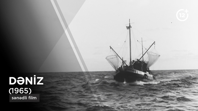 “Dəniz” 60 ildən sonra yenidən təqdim olunur