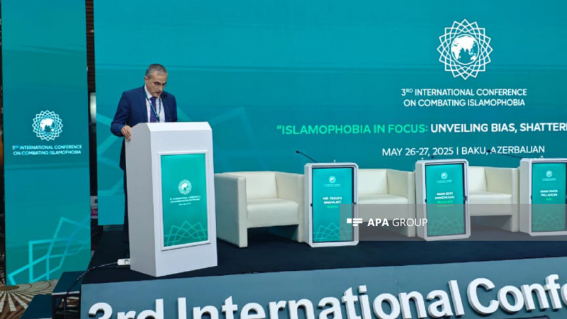 Bakıda keçirilən İslamofobiyaya qarşı beynəlxalq konfrans başa çatıb