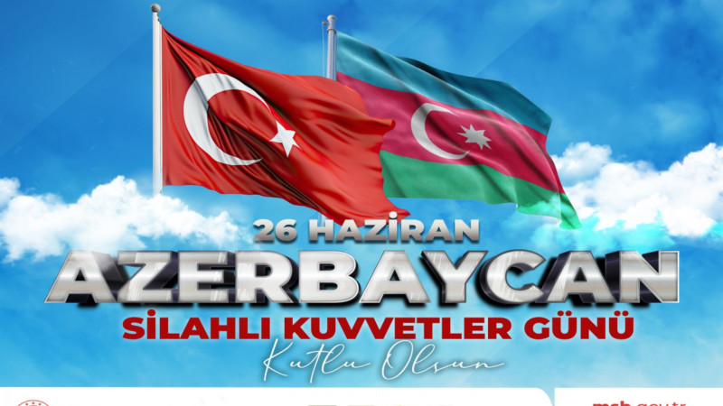 Türkiyə MN Azərbaycan Silahlı Qüvvələrinin 107-ci ildönümünü təbrik edib
