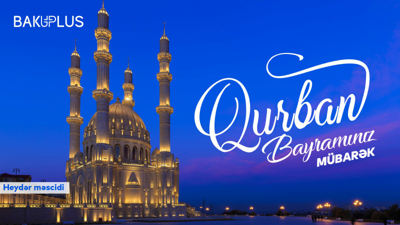 Qurban bayramınız mübarək!