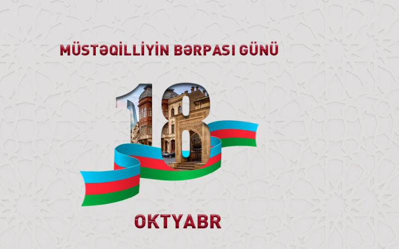 Müstəqilliyin Bərpası Günüdür