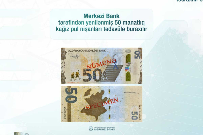 Yeni 50 manatlıq buraxılıb
