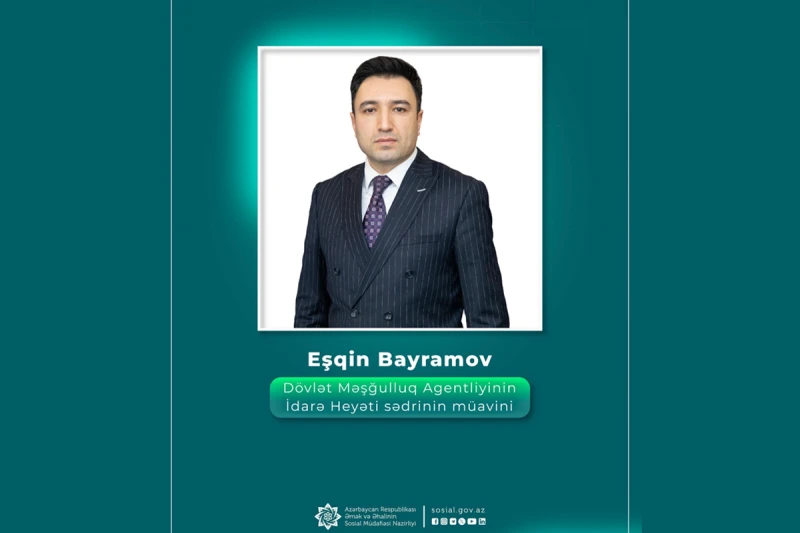 Dövlət Məşğulluq Agentliyinə yeni sədr müavini təyin edilib