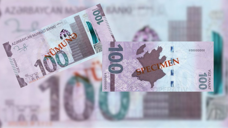 Bu gündən yeni 100 manatlıq əsginaz dövriyyəyə buraxılır