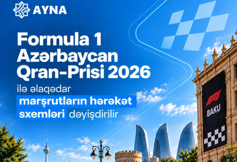 Formula-1lə əlaqədar 26 avtobus marşrutunun hərəkət sxemi dəyişdirilir