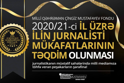 Milli Qəhrəman Çingiz Mustafayev adına Fond "İlin jurnalisti" nominasiyasında müsabiqə elan edib