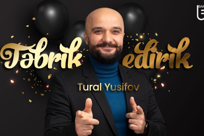 “AvtoStop” aparıcısı Tural Yusifovun 40 yaşı tamam olur