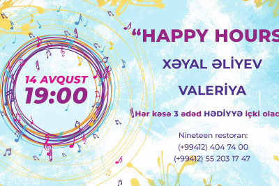 Bakıda Nineteen restoranında “Xoşbəxt Saatlar” axşamı keçiriləcək