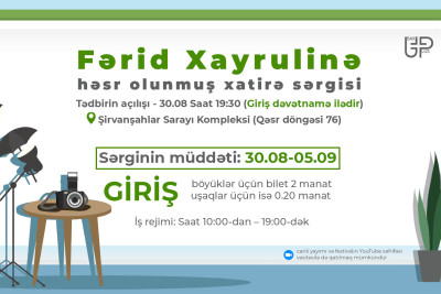 Şirvanşahlar sarayının həyətində fotoqraf Fərid Xayrulinin xatirəsinə sərgi təşkil olunacaq