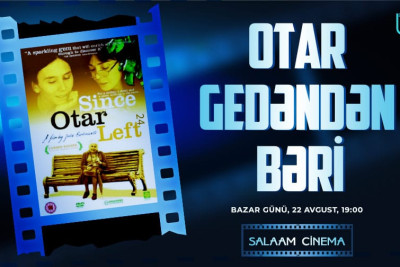 Bakıda “Otar gedəndən bəri” filmi nümayiş olunacaq