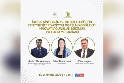 Təhsil idarəsi tərəfindən yeni nəsil Riyaziyyat dərslikləri ilə bağlı vebinar keçiriləcək