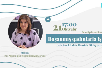 Bakıda boşanmış qadınlarla iş üzrə seminar keçiriləcək