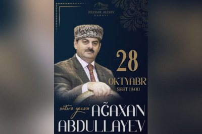 Bakıda Ağaxan Abdullayevin xatirəsinə həsr olunmuş tədbir baş tutacaq