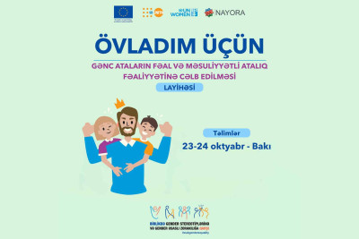 Bakıda gənc atalar üçün təlim keçiriləcək
