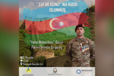 Binəqədi Gənclər Evində Vətən müharibəsinin iştirakçısı ilə görüş baş tutacaq
