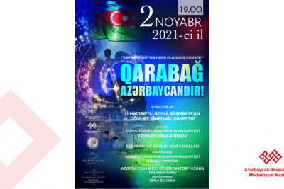 Bakıda “Zəfər günü” nə həsr olunmuş “Qarabağ Azərbaycandır!” adlı konsert keçiriləcək