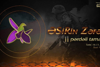 Bakıda "ƏSiRin Zəfəri" adlı tamaşa səhnələşdiriləcək