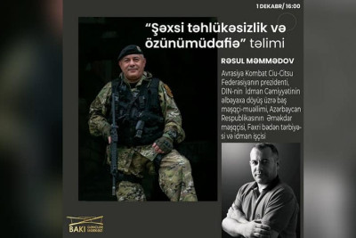 Bakıda "Şəxsi təhlükəsizlik və özünümüdafiə" mövzusunda təlim keçiriləcək