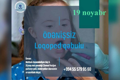 Bakıda ödənişsiz loqoped qəbulu keçiriləcək