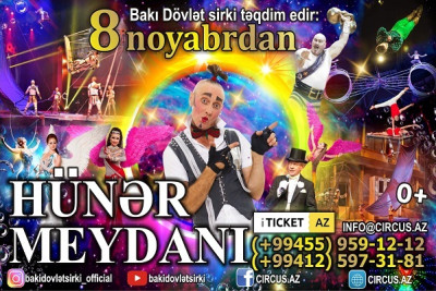 Bakı Dövlət Sirki “Hünər Meydanı” tamaşasına başlayır