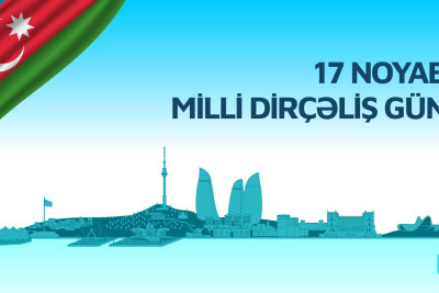 17 noyabr Azərbaycan xalqının Dirçəliş günü qeyd olunur