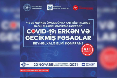 Bakıda "COVID-19: Erkən və Gecikmiş Fəsadlar" mövzusunda elmi konfrans təşkil olunub