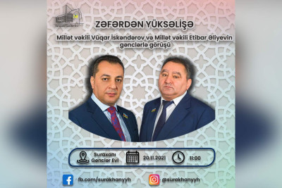Bakıda deputatların gənclərlə görüşü baş tutacaq