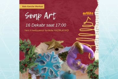 Bakı Gənclər Mərkəzi “Soap Art” adlı master-klas təşkil edəcək