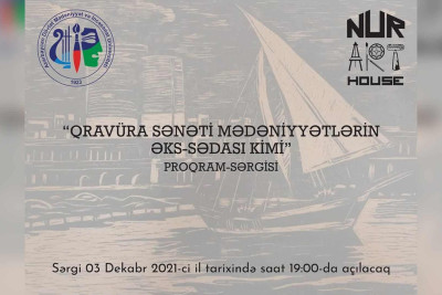 Bakıda qravüra sənətinə həsr olunmuş sərgi keçiriləcək