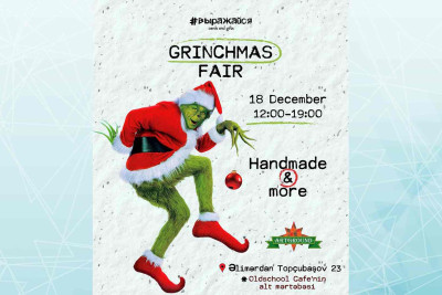 Bakıda “Grinchmas Fair” adlı yarmarka keçiriləcək