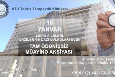 Bakıda şəhid ailələri, qazilər və qazi övladları üçün ödənişsiz müayinə keçiriləcək