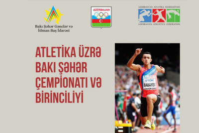 Bakıda atletika üzrə çempionat keçiriləcək