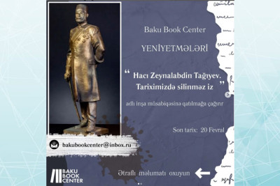 Bakıda Hacı Zeynalabdin Tağıyevə həsr olunmuş inşa müsabiqəsi keçiriləcək