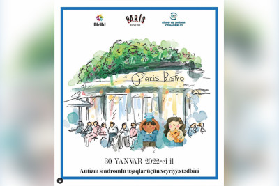 Paris Bistro restoranında autizm sindromlu uşaqlar üçün xeyriyyə tədbiri olacaq