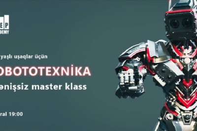 Bakıda Robototexnika üzrə ödənişsiz master-klas təşkil olunacaq