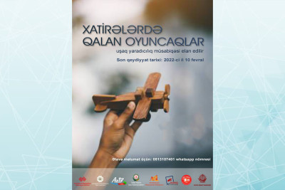 Bakıda “Xatirələrdə qalan oyuncaqlar” adlı uşaq yaradıcılıq müsabiqəsi keçiriləcək
