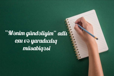 Paytaxt məktəbliləri arasında “Mənim gündəliyim” adlı müsabiqə keçiriləcək