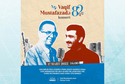 Bakıda Vaqif Mustafazadənin yaradıcılığına həsr olunmuş konsert baş tutacaq