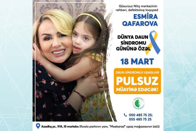 Bakıda daun sindromlu uşaqların ödənişsiz müayinəsi keçiriləcək