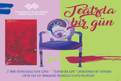 Bakı teatrlarında açıq qapı günü keçiriləcək