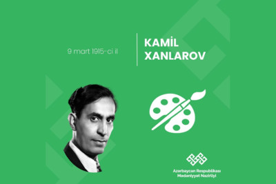 Bu gün Xalq rəsamı Kamil Xanlarovun doğum günüdür