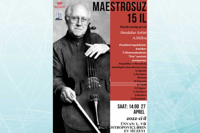 Mstislav Rostropoviçin vəfatının 15-ci ildönümünə həsr olunmuş tədbir keçiriləcək