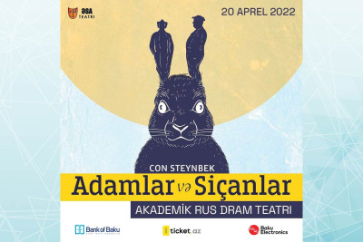 Rus Dram Teatrında “Adamlar və siçanlar” tamaşası göstəriləcək