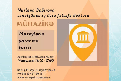 Milli Xalça Muzeyində daha bir mühazirə keçiriləcək