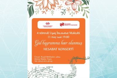 Bakıda Gül bayramına həsr olunmuş hesabat konserti keçiriləcək